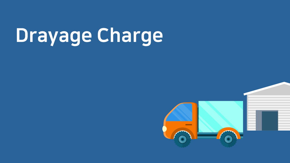 Drayage Charge